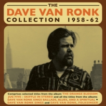 The Dave Van Ronk Collection: 1958-62