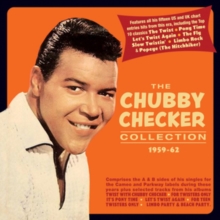 The Chubby Checker Collection 1959-62