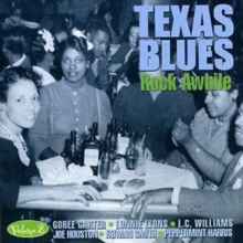 Texas Blues: Rock Awhile Volume 2
