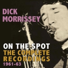 On The Spot. The Complete Recordings 1961-63