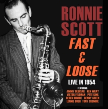 Fast & Loose – Live In 1954
