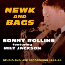 Newk And Bags, Studio And Live Recordings 1953 – 65