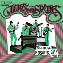 Lows In The Mid Sixties Volume 54: Kosmic City Part 2