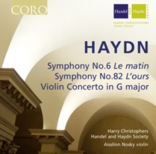 Symphony No. 6 ‘Le Matin’; Symphony No. 82 ‘L’Ours’; Violin Concerto In G Major
