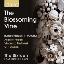 The Blossoming Vine – Italian Maestri In Poland