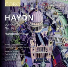 London Symphony No.99 : Harmoniemesse