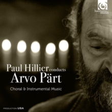 Paul Hillier Conducts Arvo Pärt: Choral and Instrumental Music