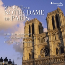 Musique Pour Notre-Dame De Paris: Messe De Notre-Dame (XIV Siècle)