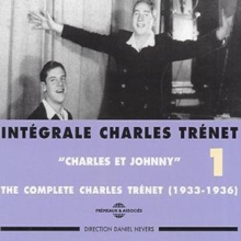 Intégrale Charles Trénet Vol. 1: “Charles Et Johnny”