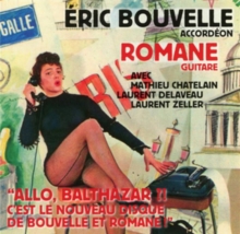 “Allo, Balthazar ?! C’est Le Nouveau Disque De Bouvelle Et Romane !”