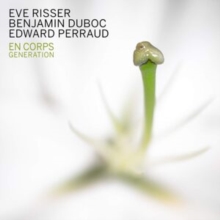En Corps – Generation