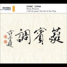 Chine: L’Art Du Pipa = China: The Art Of The Pipa