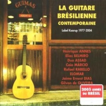 La Guitare Brésilienne Contemporaine (Label Kuarup 1977-2004)