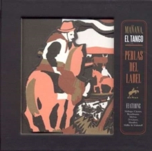 Mañana, El Tango – Perlas Del Label