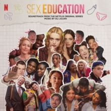 Sex Education (Soundtrack From The Netflix Original Series)