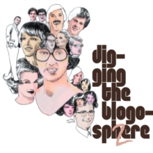 Digging The Blogosphere 2