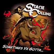 Sometimes Ya Gotta…