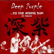 …To The Rising Sun (In Tokyo)