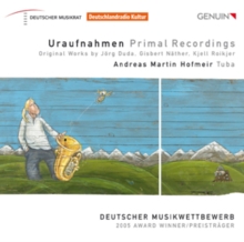 Uraufnahmen / Primal Recordings