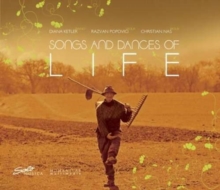 Songs And Dances Of Life
