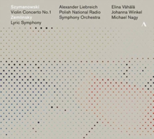 Violin Concerto No. 1; Lyric Symphony