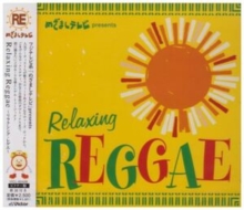 めざましTV Presents Relaxing Reggae