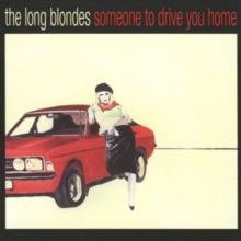 Someone To Drive You Home