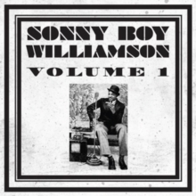 Sonny Boy Williamson Volume 1