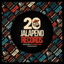 Jalapeno Records: Two Decades Of Funk Fire