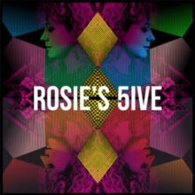 Rosie’s 5ive