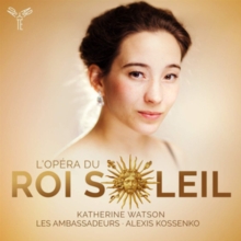 L’Opera Du Roi Soleil