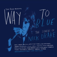 Way To Blue (The Songs Of Nick Drake)