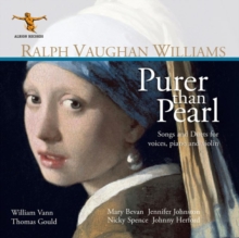Purer Than Pearl: Songs And Duets For Voices, Piano And Violin