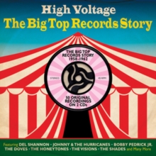 High Voltage, The Big Top Records Story