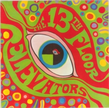 The Psychedelic Sounds Of The 13th Floor Elevators