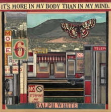 It’s More In My Body Than In My Mind
