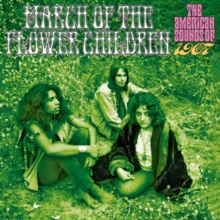 March Of The Flower Children (The American Sounds Of 1967)