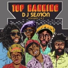Top Ranking DJ Session Volumes 1 & 2