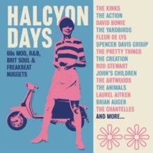 Halcyon Days (60s Mod, R&B, Brit Soul & Freakbeat Nuggets)
