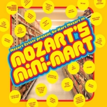 (Mozart Estate Present Go-Kart Mozart In) Mozart’s Mini-Mart