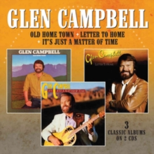 Old Home Town + Letter To Home + It’s Just A Matter Of Time