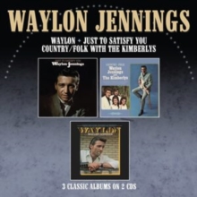 Just To Satisfy You + Country Folk With The Kimberlys + Waylon