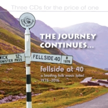 The Journey Continues… Fellside At 40