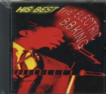 His Best – The Electric B.B. King