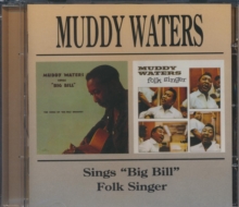 Muddy Waters Sings “Big Bill”/Folk Singer