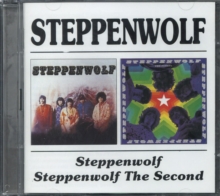 Steppenwolf / Steppenwolf The Second