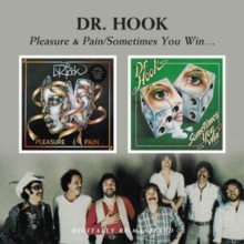Pleasure & Pain / Sometimes You Win…