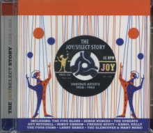 The Joy/Select Story 1958-1965
