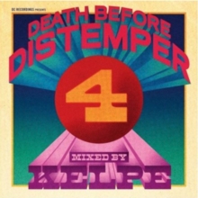 Death Before Distemper 4 Mixed By Kelpe