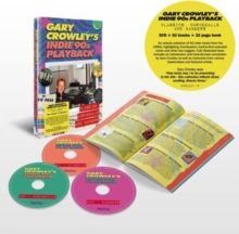 Gary Crowley’s Indie 90s Playback (Classics, Curveballs And Bangers)